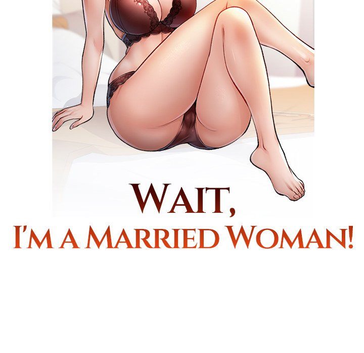 Wait, I’m a Married Woman! Chapter 84 - Manhwa18.com